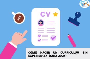 Cómo hacer un currículum sin experiencia en Perú (Guía 2026)