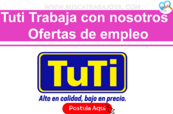 Tiendas Tuti Abre Convocatoria de Trabajo