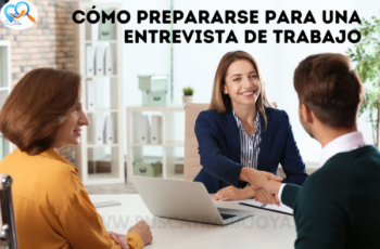 Cómo Prepararse para una Entrevista de Trabajo