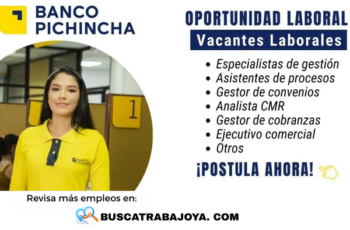 Trabajar en Banco Pichincha Guía de Empleo y Puestos