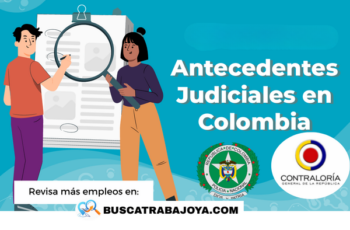 Certificados de Antecedentes en Colombia: Guía Gratis