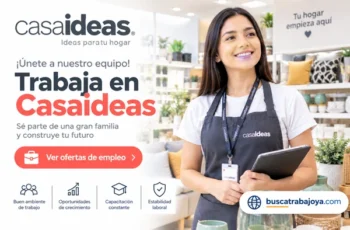 Conoce las opciones de empleo disponibles en Casaideas