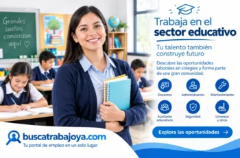Empleos en colegios: puestos, requisitos y cómo postular