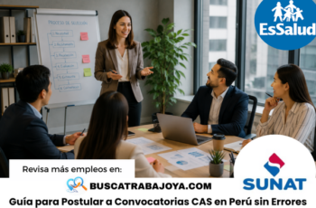 Guía para Postular a Convocatorias CAS en Perú sin Errores
