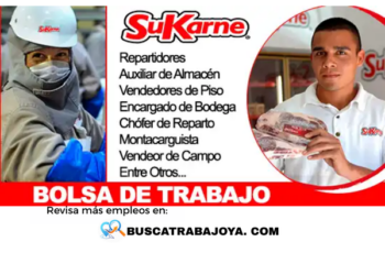 Trabajo en SuKarne: Vacantes, Requisitos y Oportunidades