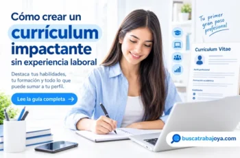 Cómo crear un currículum impactante sin experiencia laboral